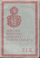 Nejstarší slovanská legenda svatém Václavu