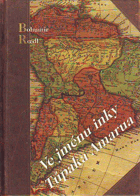 Ve jménu inky Túpaka Amarua