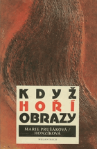 Když hoří obrazy - vzpomínky