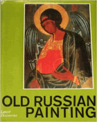 Old Russian Painting Latest Discoveries