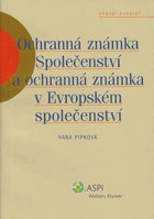 Ochranná známka Společenství a ochranná známka v Evropském společenství