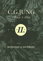 Archetypy a nevědomí V TEXTU MÍSTY ZATRHÁVÁNO FIXEM!!!
