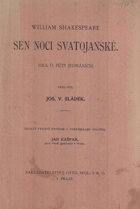 Sen noci svatojanské Hra o pěti jednáních