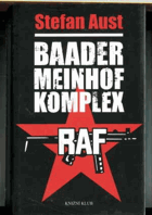 Baader Meinhof Komplex - frakce Rudé armády 1970-1977