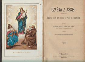 Ozvěna z Assisi - poučná kniha pro členy III. řádu sv. Františka. Díl 1.