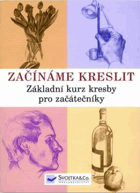 Začínáme kreslit - základní kurz kresby pro začátečníky