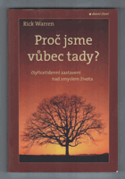 Proč jsme vůbec tady? - čtyřicetidenní zastavení nad smyslem života