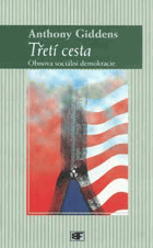 Třetí cesta - obnova sociální demokracie