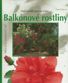 Tak krásně kvetou a zelenají se balkónové a přenosné rostliny