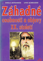 Záhadné osobnosti a objevy 20. století