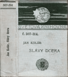 Slávy dcera - báseň lyricko-epická v pěti zpěvích