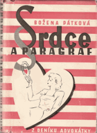 Srdce a paragraf - z deníku advokátky BEZ OBÁLKY!