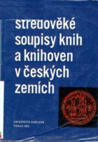 Středověké soupisy knih a knihoven v českých zemích