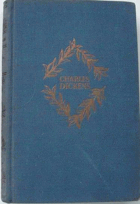 Život a osudy Davida Copperfielda sv. I-II