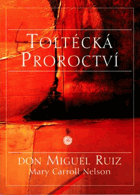 Toltécká proroctví