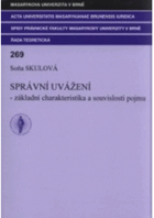 Správní uvážení - základní charakteristika a souvislosti pojmu