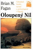 Oloupený Nil - vykrádači hrobů, turisté a archeologové v Egyptě
