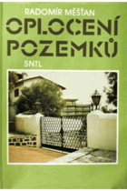 Oplocení pozemků