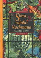 Slova rabiho Nachmana - chasidské příběhy