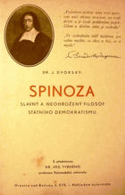 Spinoza - slavný a neohrožený filosof státního demokratismu