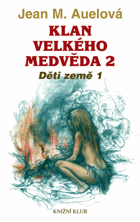 Děti země I. Klan Velkého medvěda 1