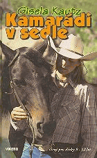 Kamarádi v sedle