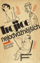 Trojice nejodvážnějších - E. F. Burian, Jiří Frejka, Jindřich Honzl