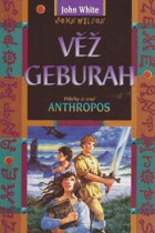 Věž Geburah - příběhy ze země Anthropos