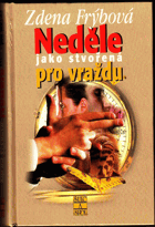 Neděle jako stvořená pro vraždu PODPIS AUTORKY!!