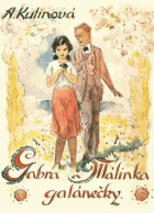 Gabra a Málinka - galánečky