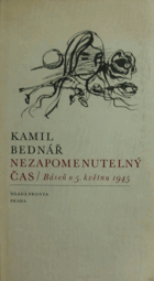 Nezapomenutelný čas - Báseň o 5. květnu 1945