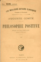 Philosophie positive - Tome I - Mathématiques - Astronomie
