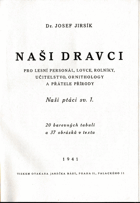 Naši dravci - pro lesní personál, lovce, rolníky, učitelstvo, ornithology a přátele přírody