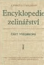 3SVAZKY Encyklopedie zelinářství I - III učební příručka pro zahradnický směr ...