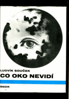 Co oko nevidí