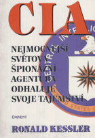 CIA - nejmocnější světová špionážní agentura odhaluje svoje tajemství