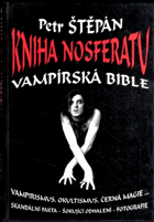 Kniha Nosferatu - Vampírská bible