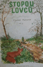 Stopou lovců
