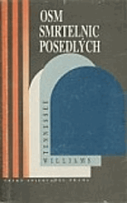 Osm smrtelnic posedlých