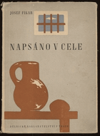 Napsáno v cele - sbírka básní - psáno v březnu až prosinci 1944 ve věznici v Norimberku