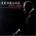 Joe Williams Every Night Live At Vine St.