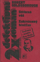 Stříbrná věž - Zakrvácený břečťan - soukromý detektiv Nero Wolfe