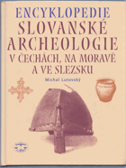 Encyklopedie slovanské archeologie v Čechách, na Moravě a ve Slezsku