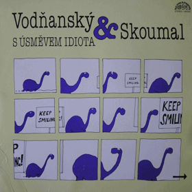S úsměvem idiota