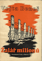 Žalář milionů - Protektorát Čechy a Morava