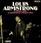 Louis Armstrong- Lucerna-1965 - Lucerna Hall-Prague 1965 - Live