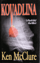 Kovadlina - lékařský thriller