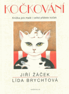 KOČKOVÁNÍ knížka pro malé i velké přátele koček