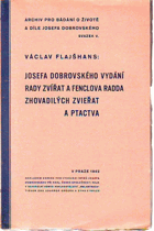 Josefa Dobrovského vydání Rady zvířat a Fenclova Radda zhovadilých zvieřat a ptactva