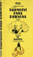 Tajemství pana Dawsona - 16 kapitol zajímavého vyprávění o jedné podivuhodné záhadě